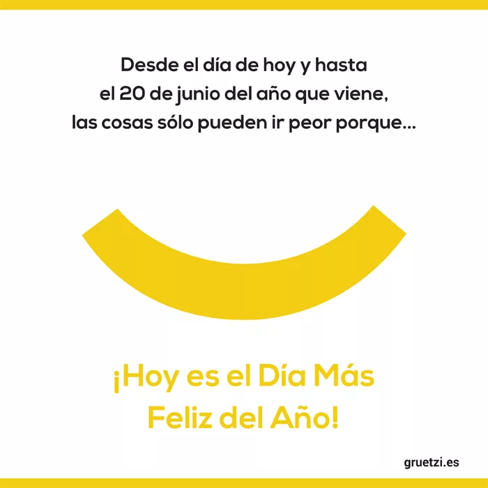 Agencia de publicidad, desarrolladores web, agencia SEO - SEM, diseñadores gráficos en Barcelona. Día más feliz del año. Gruetzi